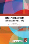 Oral Epic Traditions in China and Beyond