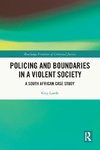 Policing and Boundaries in a Violent Society