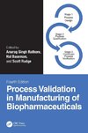 Process Validation in Manufacturing of Biopharmaceuticals