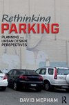 Rethinking Parking