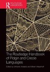 The Routledge Handbook of Pidgin and Creole Languages