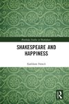 Shakespeare and Happiness