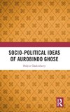 Socio-political Ideas of Aurobindo Ghose