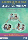 Supporting your Child with Selective Mutism