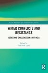 Water Conflicts and Resistance