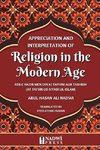 Appreciation and interpretation of Religion in the Modern Age