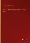 The Art of Conversation: Twelve Golden Rules