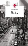 Gray. Life is a Story - story.one