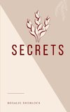 secrets