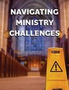 Navigating Ministry Challenges