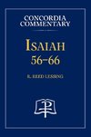 Isaiah 56-66 - Concordia Commentary