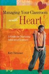 Managing Your Classroom with Heart