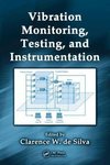 Vibration Monitoring, Testing, and Instrumentation