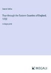 Tour through the Eastern Counties of England, 1722