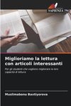 Miglioriamo la lettura con articoli interessanti