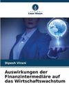 Auswirkungen der Finanzintermediäre auf das Wirtschaftswachstum