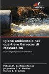 Igiene ambientale nel quartiere Barrocas di Mossoró-RN