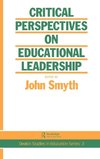 Critical Perspectives On Educational Leadership