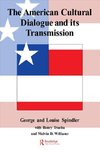 Spindler, G: American Cultural Dialogue And Its Transmission