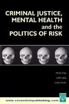 Gray, N: Criminal Justice, Mental Health and the Politics of