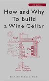 How and Why to Build a Wine Cellar