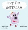 Izzy the Instacam