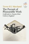 The Pursuit of Pleasurable Work