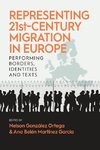 Representing 21st-Century Migration in Europe