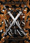 Vows & Ruins