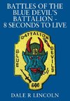 Battles of the Blue Devil's Battalion - 8 Seconds to Live