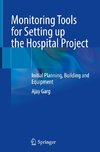 Monitoring Tools for Setting up the Hospital Project