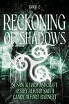 Reckoning of Shadows