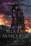 For the Bloody Marquesa!