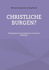 Christliche Burgen?