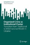 Organized Crime as Institutional Cluster