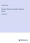 Kwaidan: Stories and Studies of Strange Things