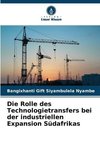 Die Rolle des Technologietransfers bei der industriellen Expansion Südafrikas