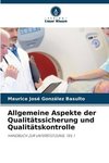 Allgemeine Aspekte der Qualitätssicherung und Qualitätskontrolle