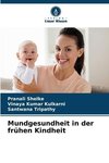 Mundgesundheit in der frühen Kindheit