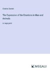 The Expression of the Emotions in Man and Animals