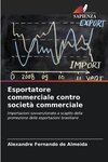 Esportatore commerciale contro società commerciale