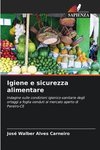 Igiene e sicurezza alimentare