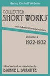 Collected Short Works and Related Correspondence Vol. 4