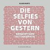 Die Selfies von gestern