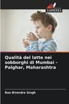 Qualità del latte nei sobborghi di Mumbai - Palghar, Maharashtra