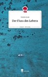 Der Fluss des Lebens. Life is a Story - story.one