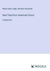 Hero Tales from American History