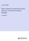 Bunyan Characters; Second Series Lectures delivered in St. George¿s Free Church Edinburgh