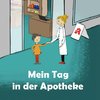 Mein Tag in der Apotheke