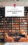 An der Seite fremder Betten. Life is a Story - story.one